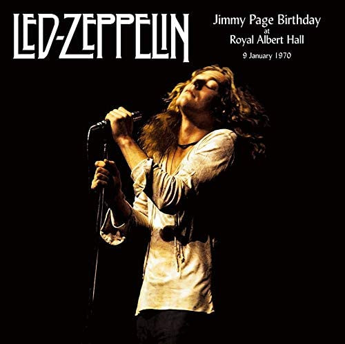 Led Zeppelin - Jimmy Page Birthday At The Royal Albert Hall 9 January 1970
