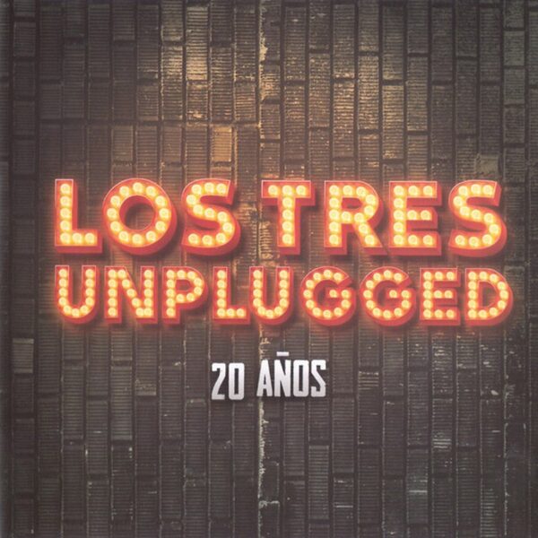Tres - Unplugged 20 Años