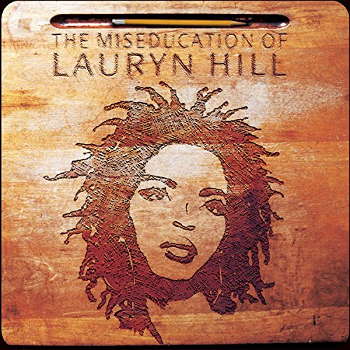 Lauryn Hill - The Miseducation Of...