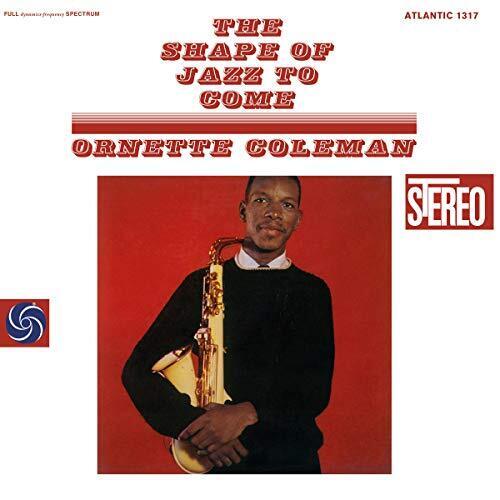 Ornette Coleman - The Shape Of Jazz To Come