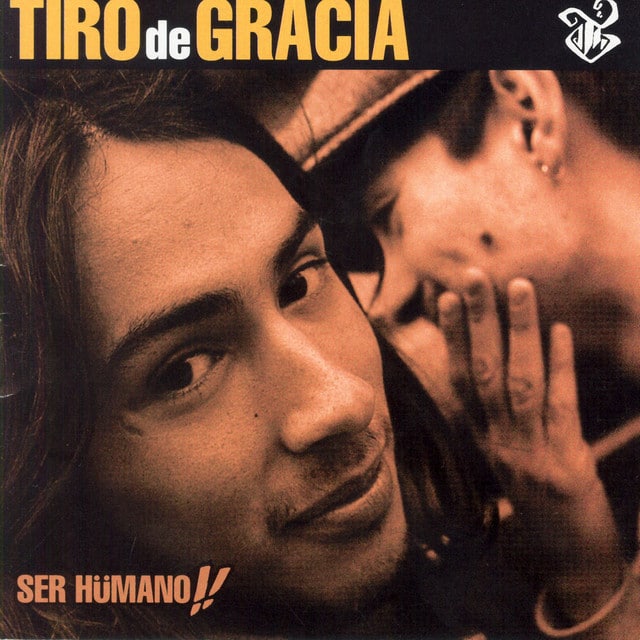 Tiro De Gracia - Ser Humano