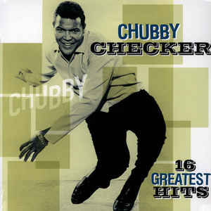 Chubby Checker - 16 Greatests Hits