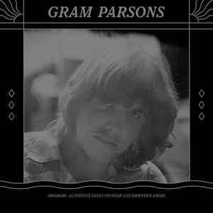 Gram Parsons - Alternative Takes From