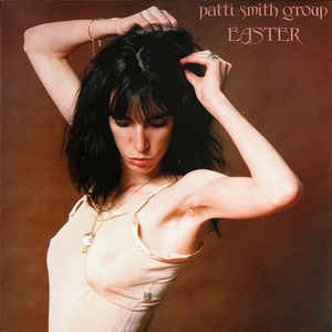 Patti Smith - Easter