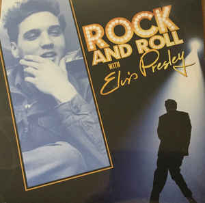 Elvis Presley - Rock And Roll With