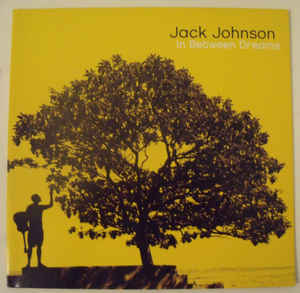 Jack Johnson - In Between Dreams