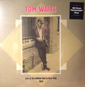 Tom Waits - Live At The Bottom Line