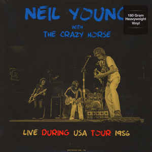 Neil Young & Crazy Horse - Neil Young With The Crazy Horse