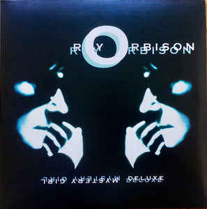 Roy Orbison - Mystery Girl Deluxe Edition