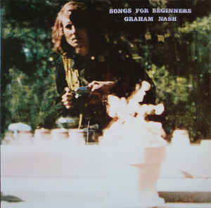 Graham Nash - Songs For Beginners