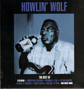 Howlin’ Wolf - The Best Of