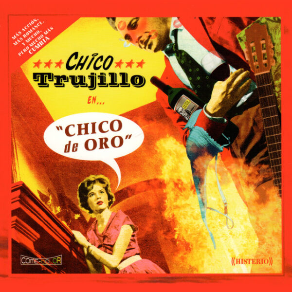 Chico Trujillo - Chico de Oro