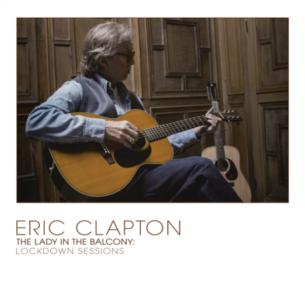 Eric Clapton - The Lady In The Balcony