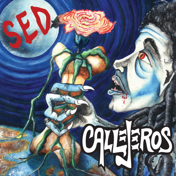 Callejeros - Sed