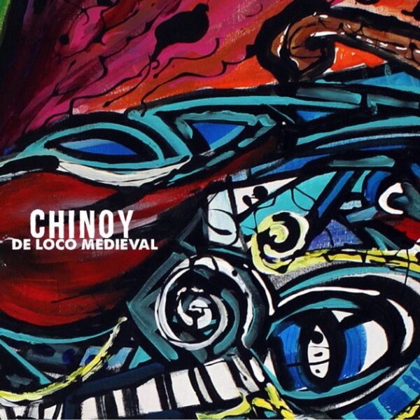 Chinoy - De Loco Medieval