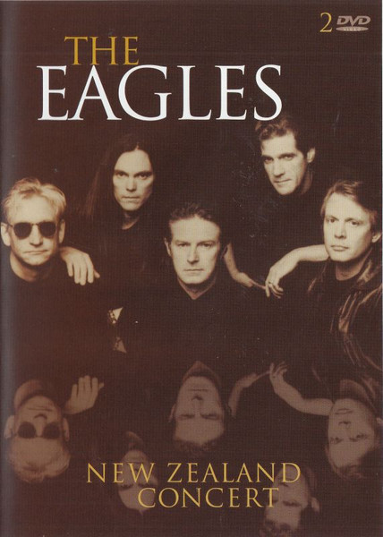 Eagles - New Zealand Concert