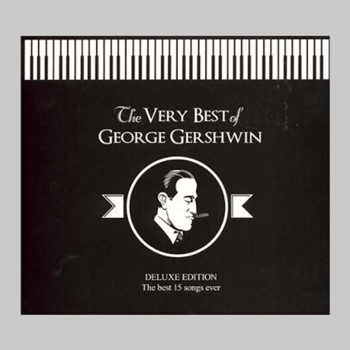 The Very Best of George Gershwin