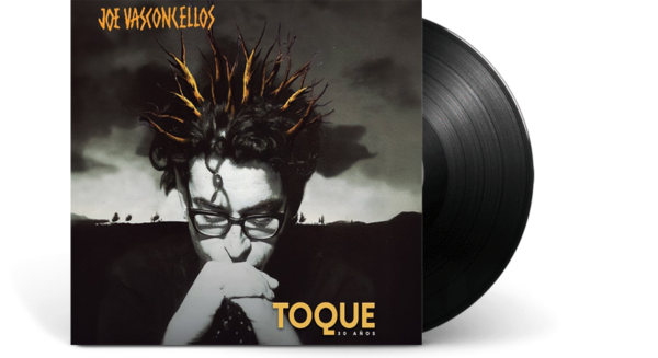 Joe Vasconcellos - Toque (30 Años Edition)